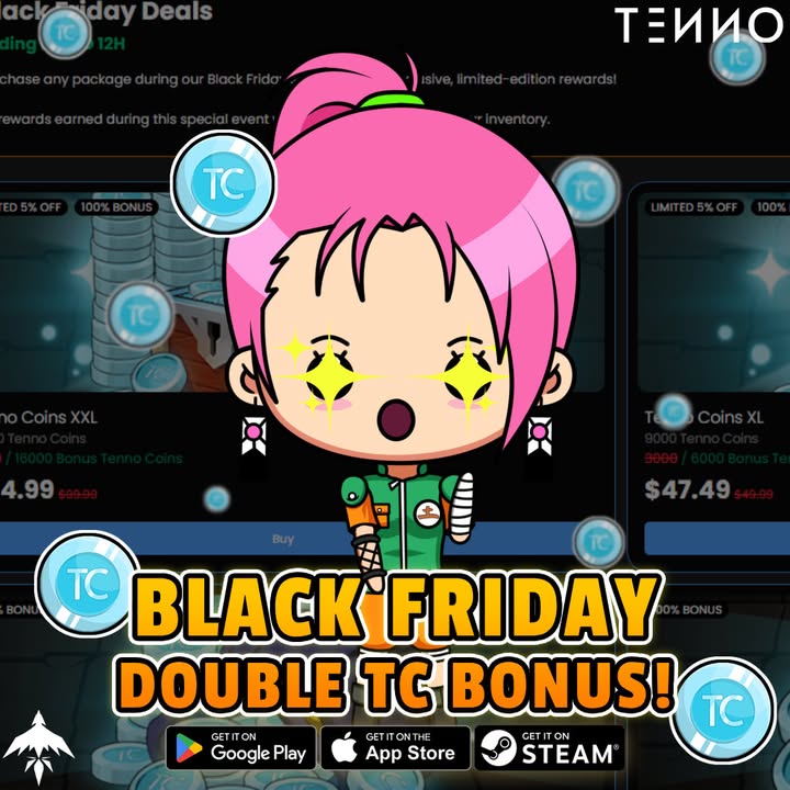 Black Friday Double TC Bonus – Final 24 Hours - Tenno Ultimate Ninja RPG Wiki