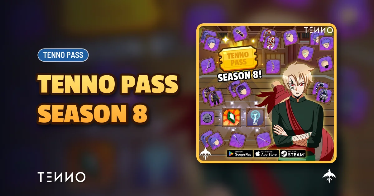 Tenno Pass Season 8: Rewards and Progression Guide - Tenno Ultimate Ninja RPG Wiki