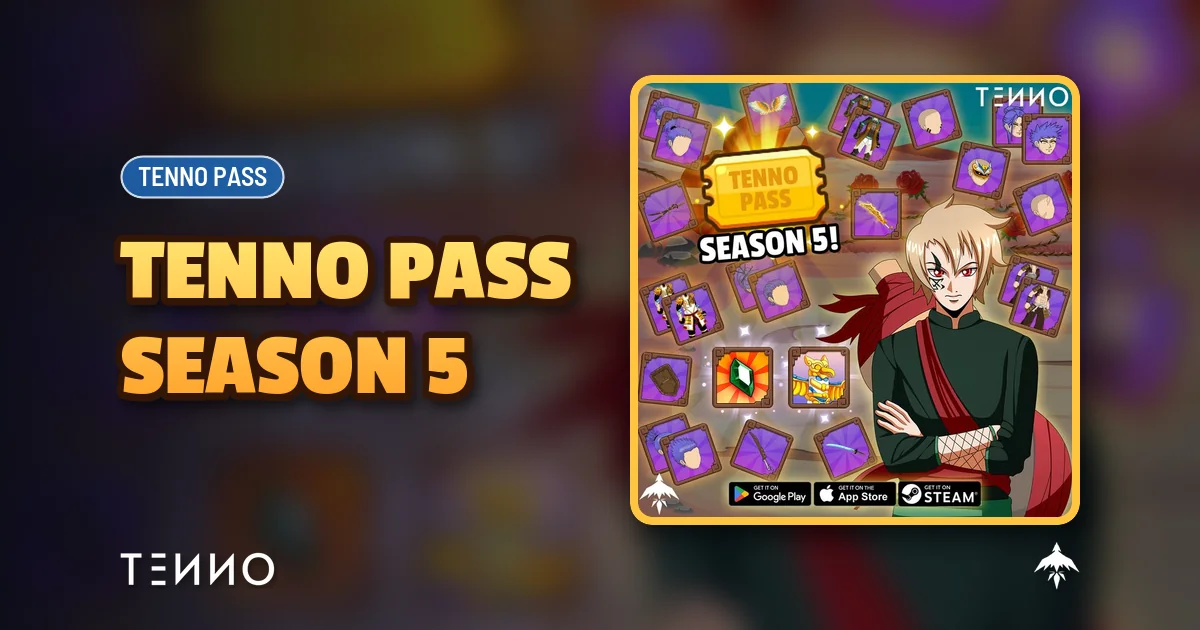 Tenno Pass Season 5 Guide: Rewards, Challenges & Ultimate Jutsu - Tenno Ultimate Ninja RPG Wiki