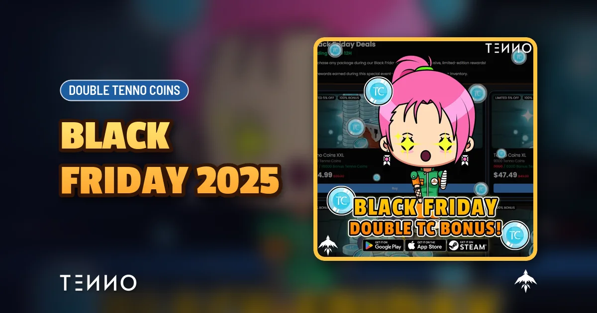 Black Friday 2025: Double Tenno Coins and Supporter Badges - Tenno Ultimate Ninja RPG Wiki