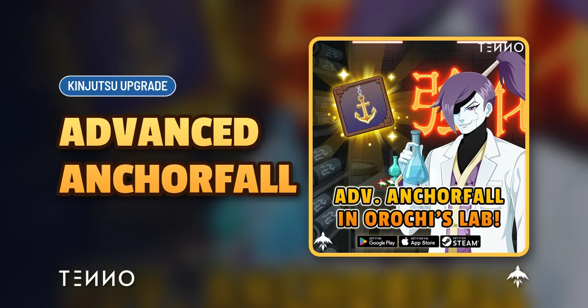 Kinjutsu: Advanced Anchorfall Orochi's Lab Guide - Tenno Ultimate Ninja RPG Wiki