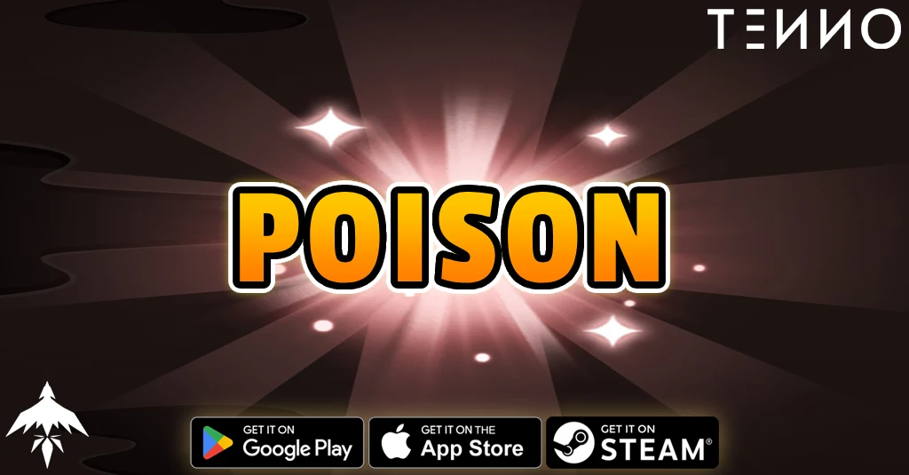 Poison - Tenno Ultimate Ninja RPG Wiki