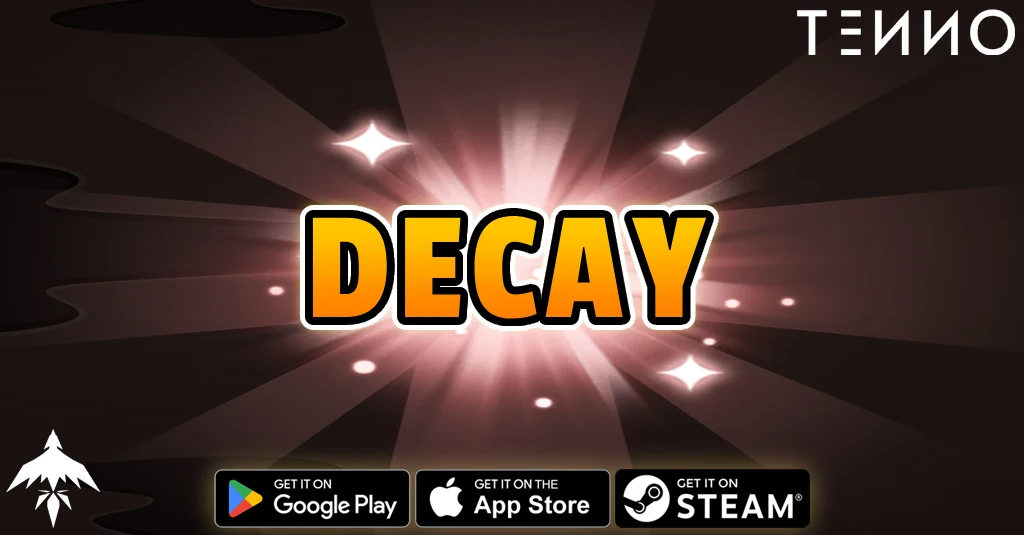 Decay - Tenno Ultimate Ninja RPG Wiki